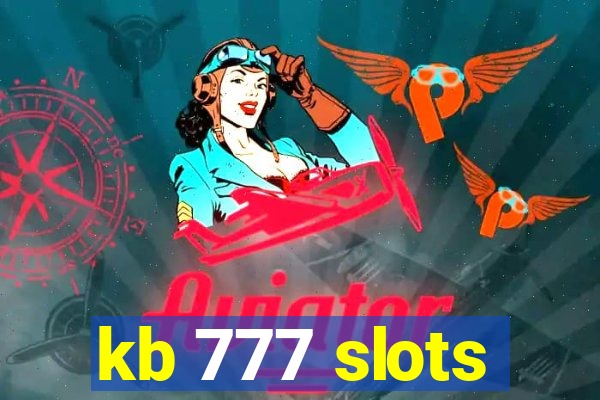 kb 777 slots
